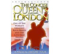 Queen's London - The Concise Queen's London: A Magical History Tour [USA] [DVD]