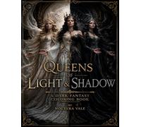 Queens of Light and Shadow (Queens Beyond the Veil)