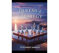 Queens of Strategy - Book B: Inside the 2026 FIDE Candidates Tournament: Chess, Culture, and Cyprus Rising (“Queens of Strategy: The Paphos 2026 Chess Collection”)
