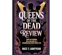 Queens of the Dead Movie Review: Inside the Glamour, Guts, and Glory of a Groundbreaking Queer Horror Film