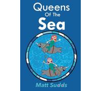 Queens of The Sea: 1 (The Illusions of Dad)