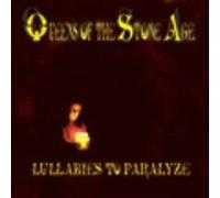 Queens of the Stone Age - Lullabies to Paralyze +1