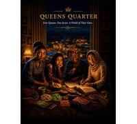 Queens Quarter: Strangers in the Same Cage (Queens Quarter - Four Queens. One Secret. A World of Their Own.)