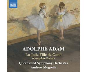 Queensland Symphony Orchestra - Adam: La Jolie Fille de Gand