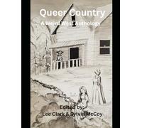 Queer Country: A Weird West Anthology