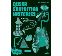 Queer exhibition histories (Plural, 5)
