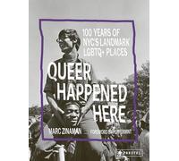Queer Happened Here: 100 Years of NYC's Landmark LGBTQ+ Places
