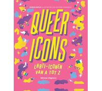 Queer icons: LHBTI-iconen van A tot Z