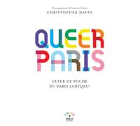 Queer Paris - Guide de poche du Paris LGBTQI