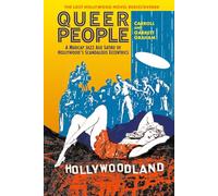 Queer People: A Madcap Jazz Age Satire of Hollywood’s Scandalous Eccentrics
