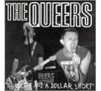 Queers - A Day Late and a Dollar