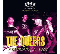 Queers - Cbgb Omfug Masters: Live February 3