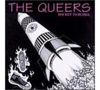 Queers, the - Rocket from Russia