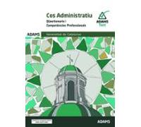 Cos administratiu. Test. Questionaris i competencies professionals (OPOSICIONES)