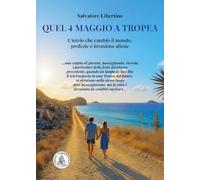 Quel 4 maggio a Tropea. L'inizio che cambiò il mondo, profezie e invasione aliene