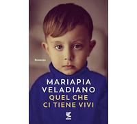 Quel che ci tiene vivi (Narratori della Fenice)
