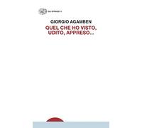 Quel che ho visto, udito, appreso... (Gli struzzi. Nuova serie)