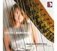 Quel che l'Arpa dice. uvres pour harpe. Marchesi.