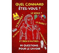 Quel connard êtes-vous ?: Le grand livre d'humour et ses quiz : testez vos amis, vos collègues et votre famille pour savoir qui est le pire.