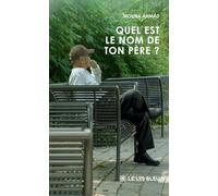 Quel est le nom de ton père ?