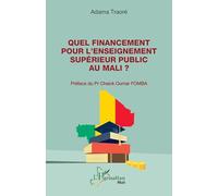 Quel financement pour l’enseignement supérieur public au Mali ? (Harmattan Mali)