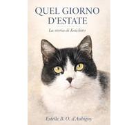Quel giorno d'estate: La storia di Koichiro (Cuori gentili)