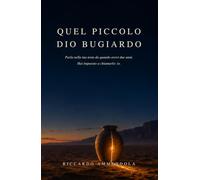 Quel Piccolo Dio Bugiardo: Parla nella tua testa da quando avevi due anni. Hai imparato a chiamarlo: io.