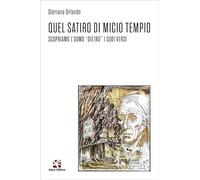 Quel satiro di Micio Tempio. Scopriamo l’uomo «dietro» i suoi versi (Congetture e confutazioni)