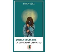 Quella volta che la luna rapì un gatto