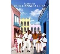Quellanno A Cuba (ebook)