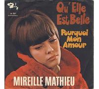 Qu'Elle Est Belle / Pourquoi Mon Amour [Vinyl-Single 7"].
