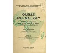 Quelle Est Ma Loi ? : Tradition Et Modernisme Dans Le Droit De La Fami