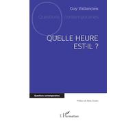 Quelle heure est-il ? (Questions Contemporaines)