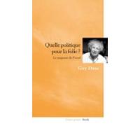 Quelle Politique Pour La Folie ? (ebook)