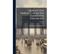 Quellen Und Darstellungen Zur Hansischen Geschichte
