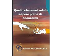 Quello che avrei voluto sapere prima di fidanzarmi