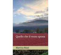 Quello che il vento sposta