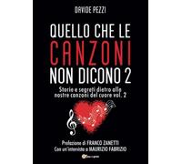 Quello che le canzoni non dicono 2: Vol. 2