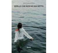 Quello che non ho mai detto (Nuove voci. Vite)