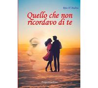 Quello che non ricordavo di te (Lettere)