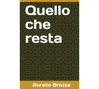 Quello che resta