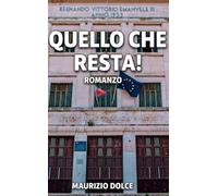 Quello che resta!