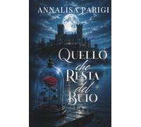 Quello che resta del buio