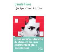 Quelque Chose A Te Dire