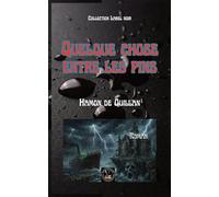 Quelque chose entre les pins (Collection Label Noir)