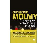 Quelque part entre le bien et le mal