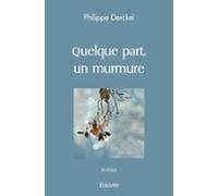 Quelque Part Un Murmure (ebook)