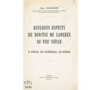 Quelques Aspects Du Diocèse De Langres Au Viiie Siècle (ebook)