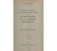 Quelques Aspects Du Progrès Pédagogique Dans La Rééducation De La Jeun