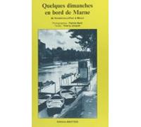 Quelques Dimanches En Bord De Marne : De Charenton-le-pont À Meaux (eb